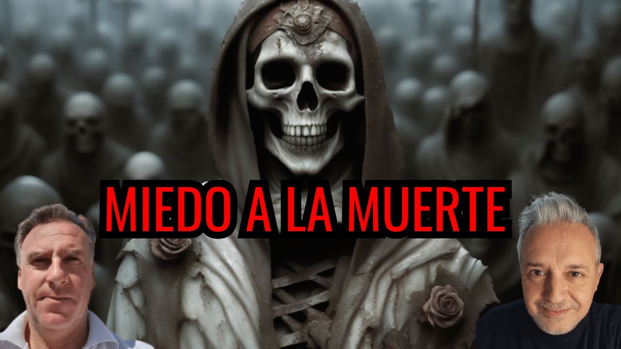 MIEDO a MORIR y QUE PASA LUEGO de la muerte, con Gerardo Curio