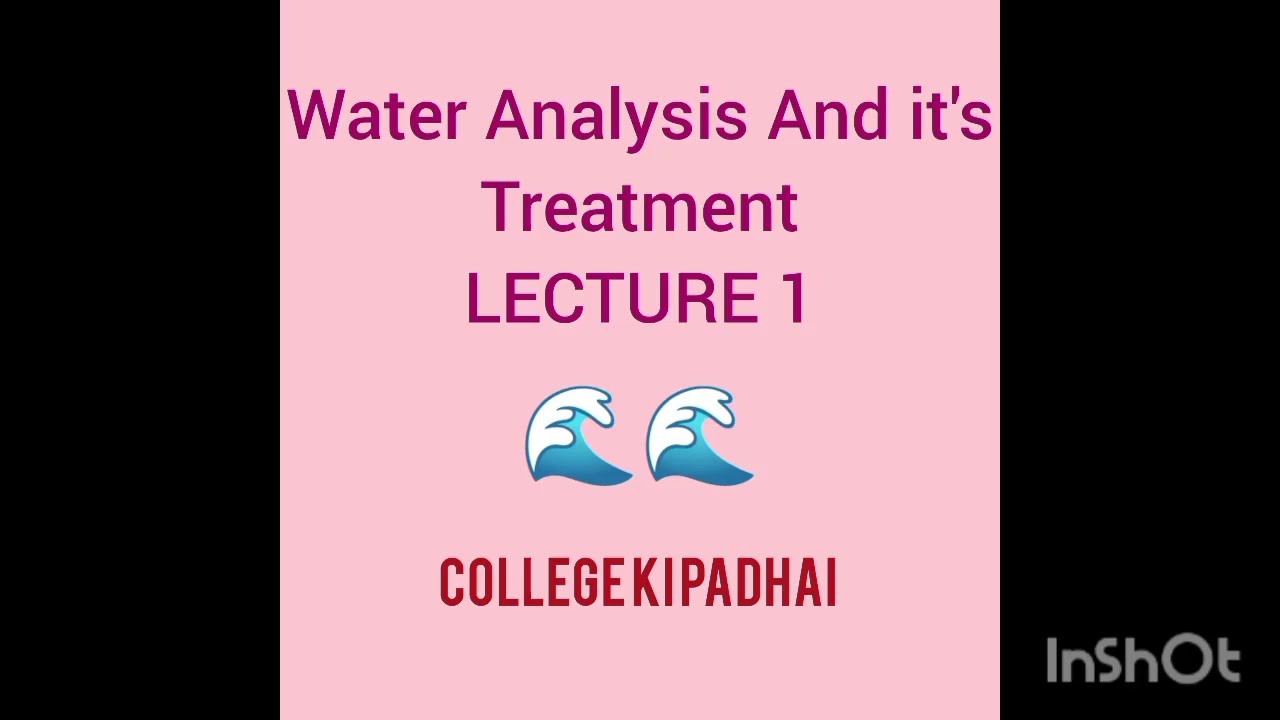 Unit I   Water Analysis and its Treatment #Chemistry #Water