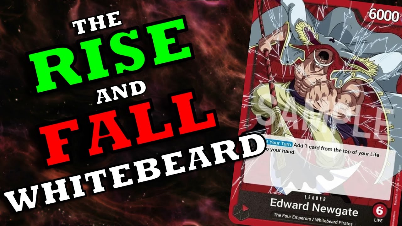 The Rise and Fall of Whitebeard (One Piece Card Game)