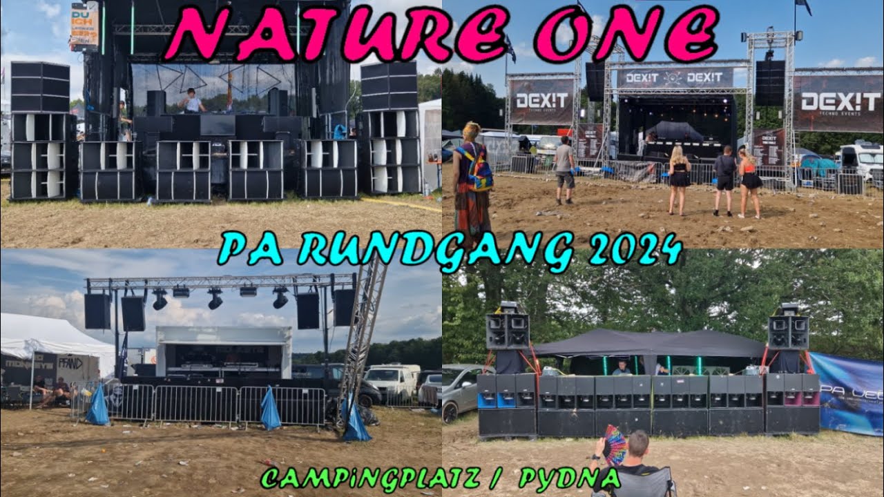 NATURE ONE 2024 Rundgang / GRÖßTEN PA Anlagen vom CAMPINGPLATZ / PYDNA MAINSTAGE!