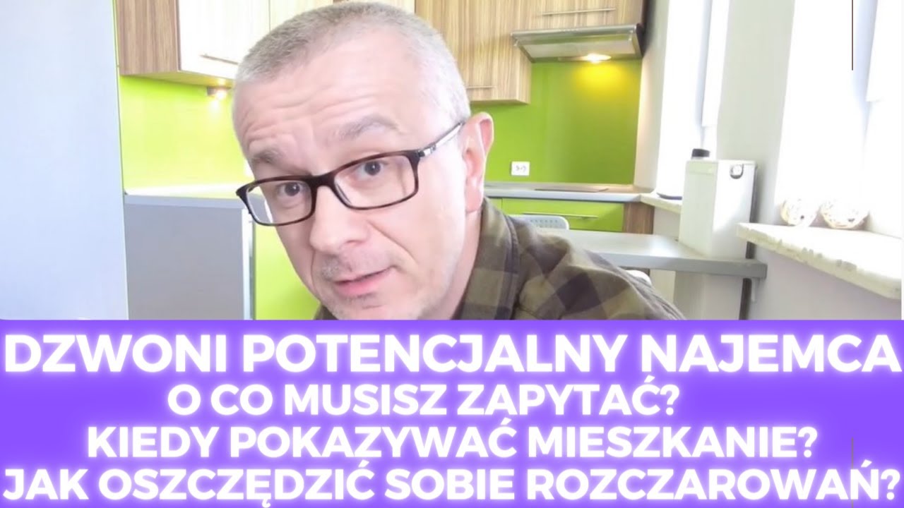 DZWONI POTENCJALNY NAJEMCA!!! // O CO PYTAĆ? // KIEDY POKAZYWAĆ MIESZKANIE?