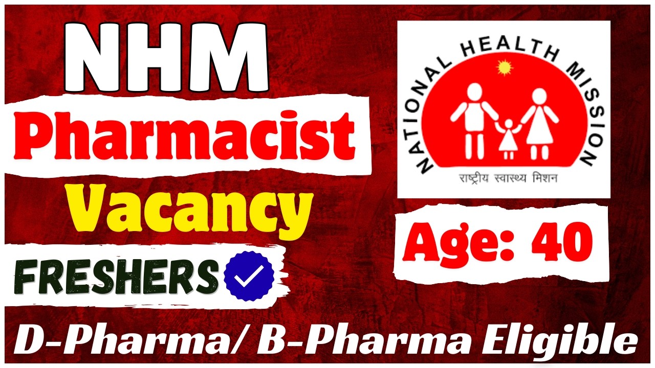 Latest NHM Pharmacist Jobs 2026: D.Pharm/B.Pharm Eligible No Experience Required Apply Now