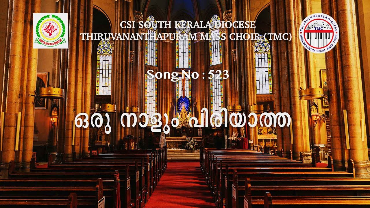 CSI SKD Song :- 523 | Oru Naalum piriyatha | ഒരു നാളും പിരിയാത്ത