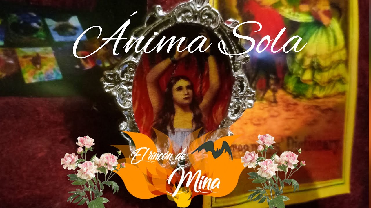 Cómo atender al Ánima Sola🔥👩🏻🔥🙏🌹💧