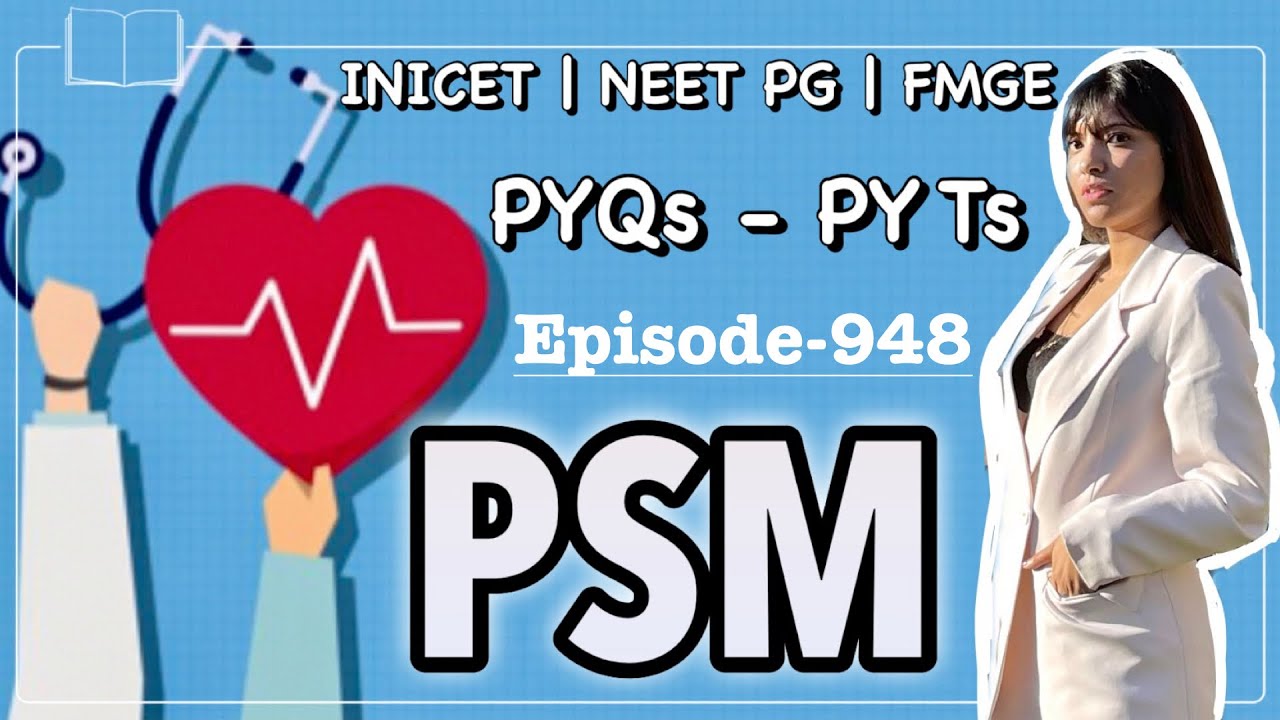 PSM MCQs for FMGE / NEET PG / INICET | Only Top Rankers Solve All | Doc. Swati