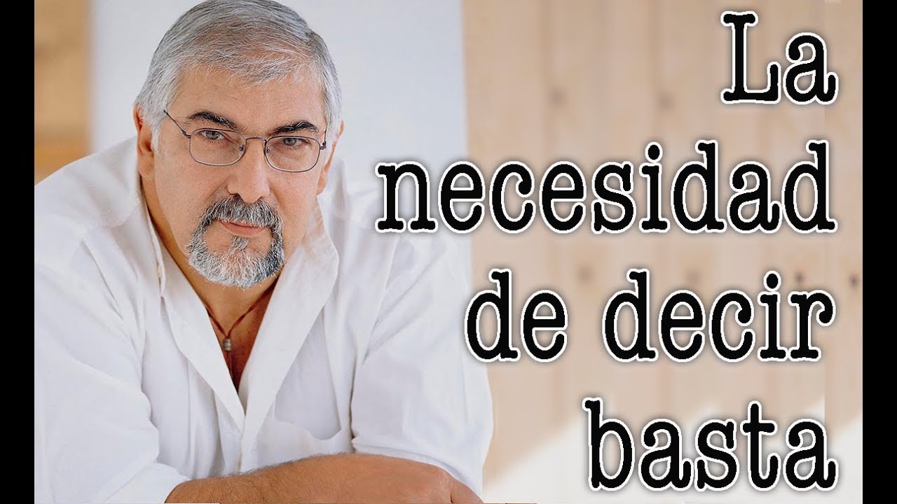 Jorge Bucay - La necesidad de decir BASTA