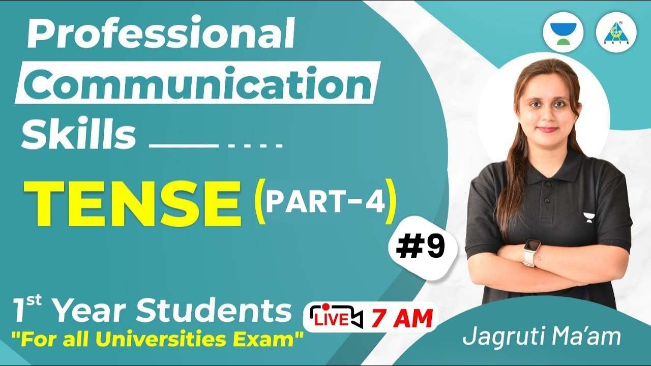 #09 Tense (Part -4) | Professional Communication Skills | For All Universities Exam | Jagruti Mam