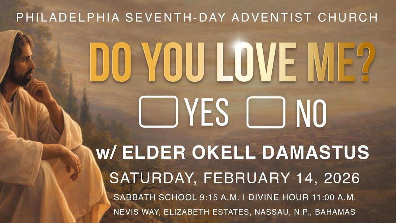 SABBATH SERVICE W/ELDER OKELL DAMASTUS-FEBRUARY 14, 2026