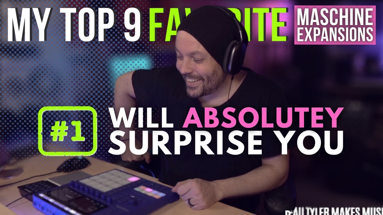My Top 9 Favorite Maschine Expansions! (2022 Edition)