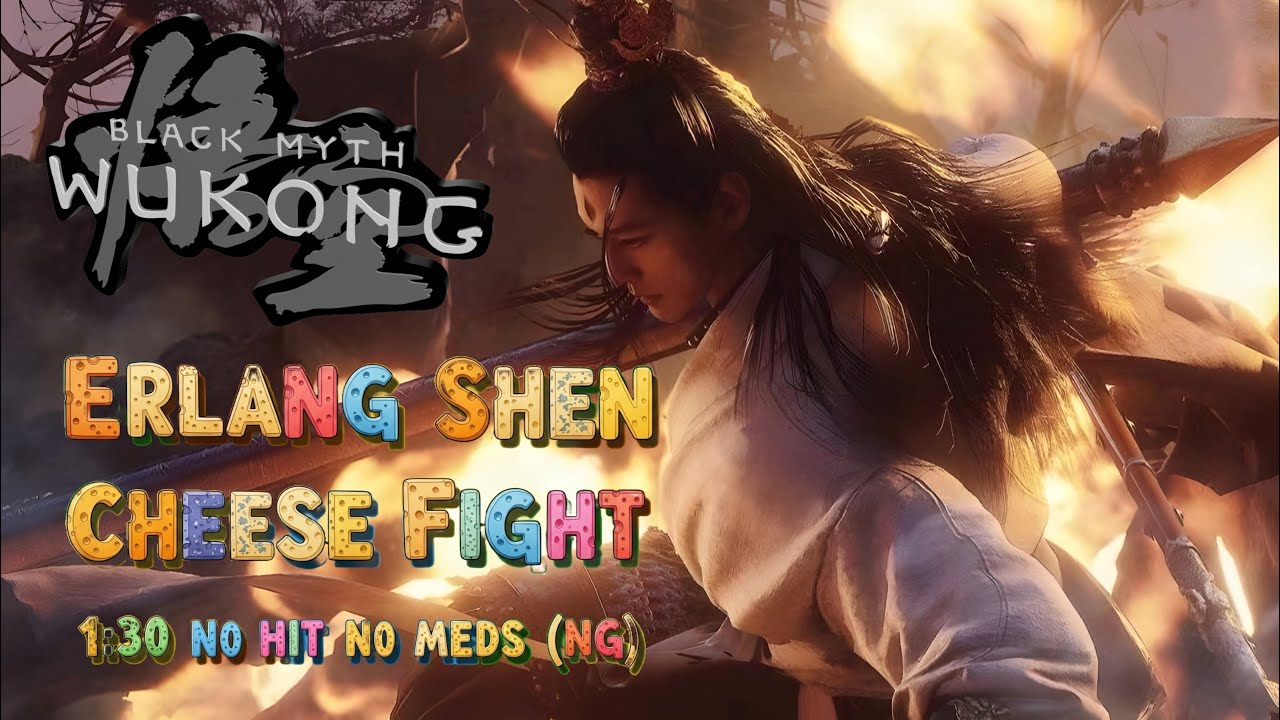Black Myth Wukong: Erlang Shen Cheese Fight, 1:30 No Hit No Meds NG (1.0.16)