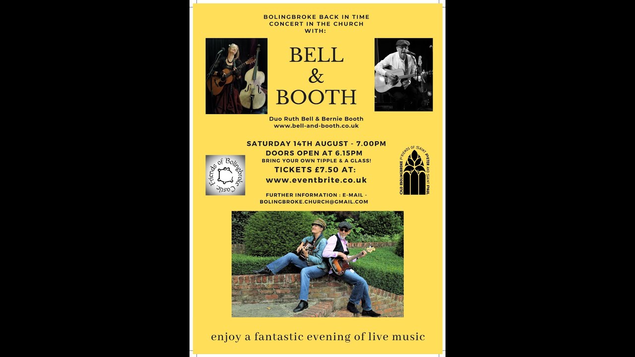 Bell & Booth Concert - Old Bolingbroke - August 2021