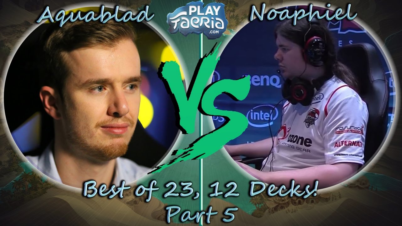 Faeria - Aquablad vs Noaphiel - Best of 23, 12 Decks - Part 5