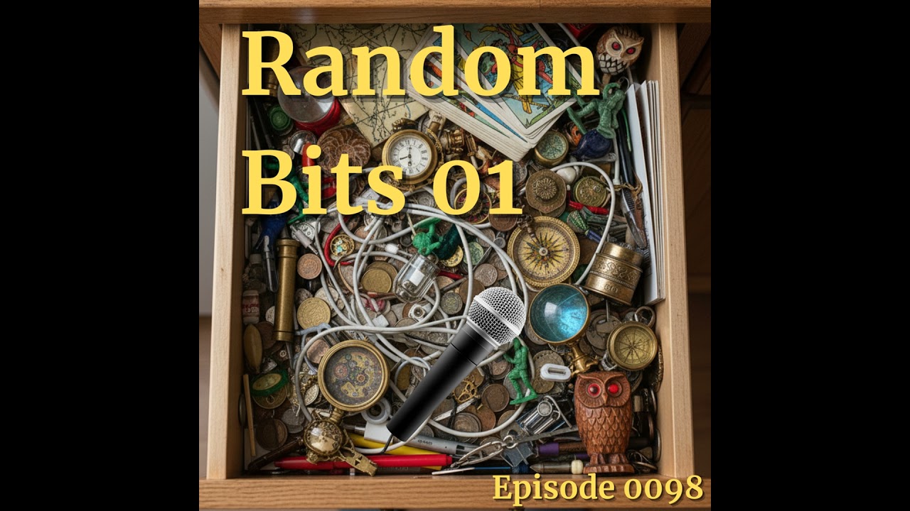 Episode 0098: Random Bits 01