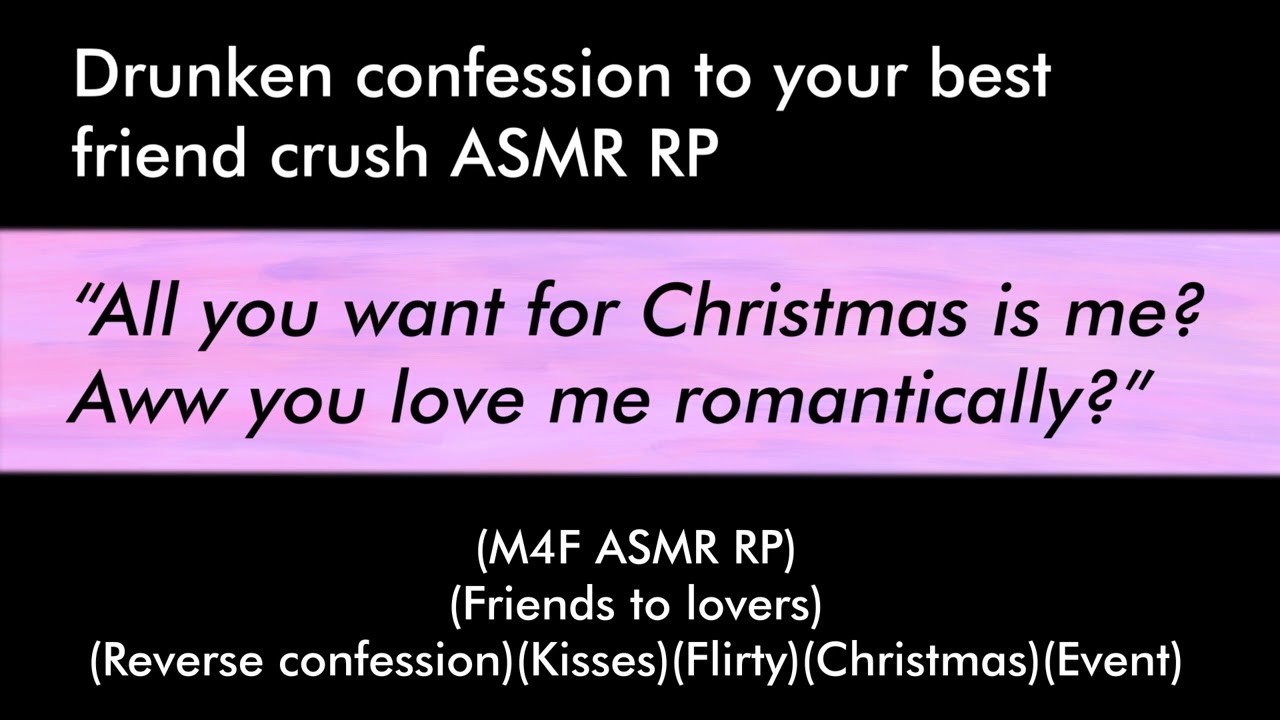 Drunken confession to your best friend crush (M4F ASMR RP)(Friends to lovers)(Kisses)(Flirty)