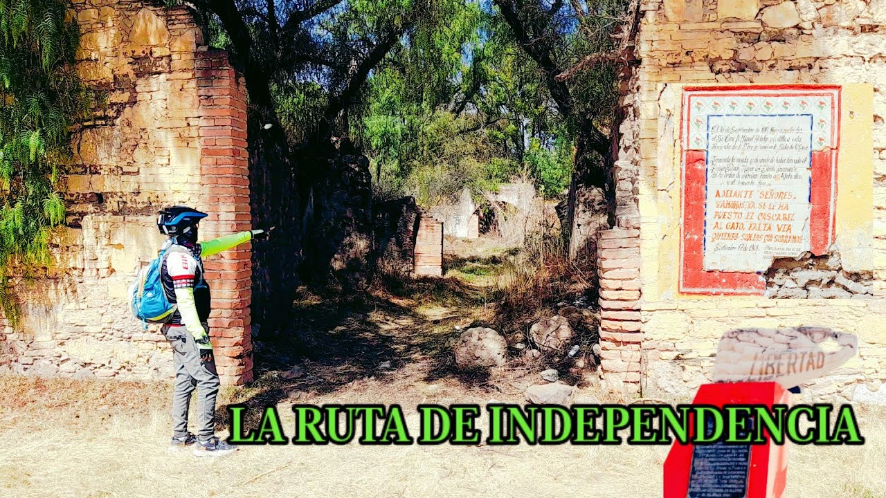 DE RUTA X GUANAJUATO, El Camino por La Independencia y La Libertad.