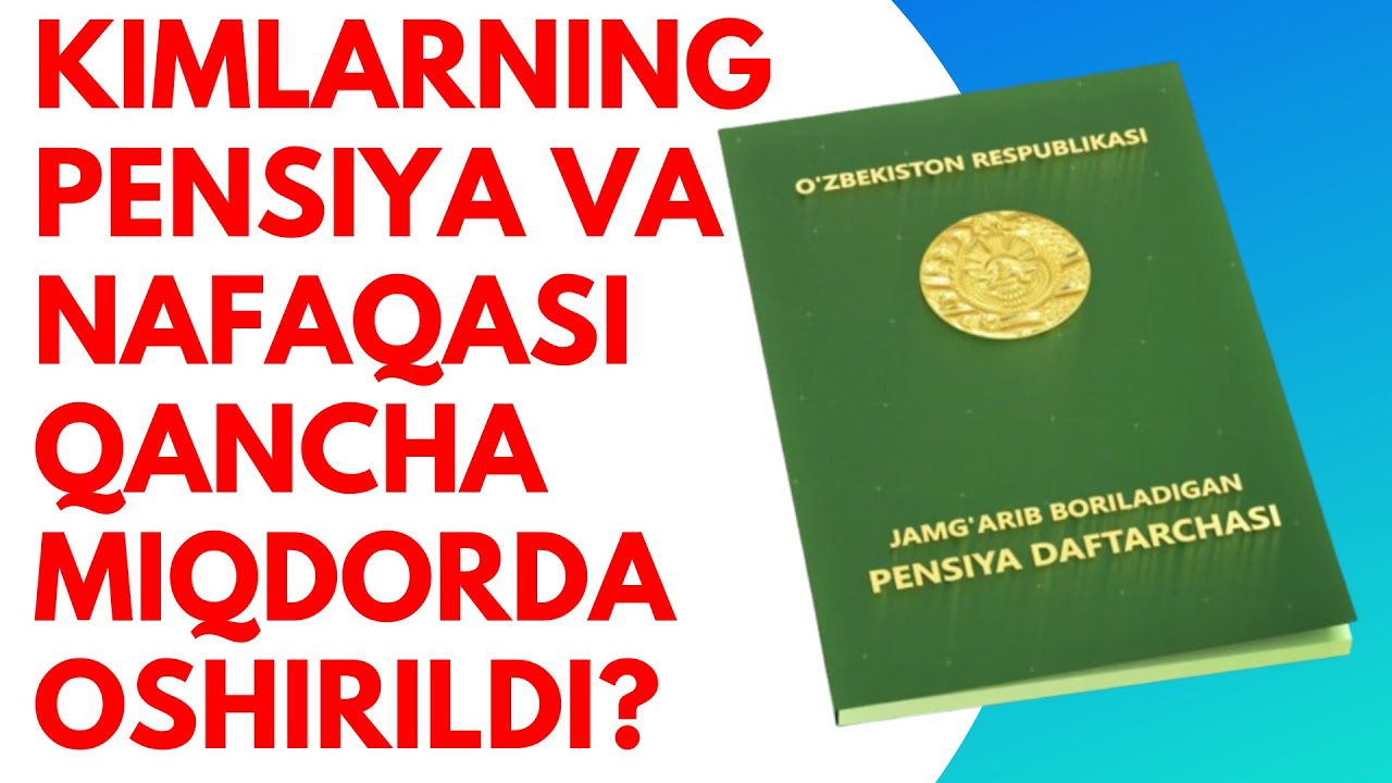 PENSIYA TA'MINOTI TIZIMIDA QANDAY YANGILIKLAR JORIY ETILDI?
