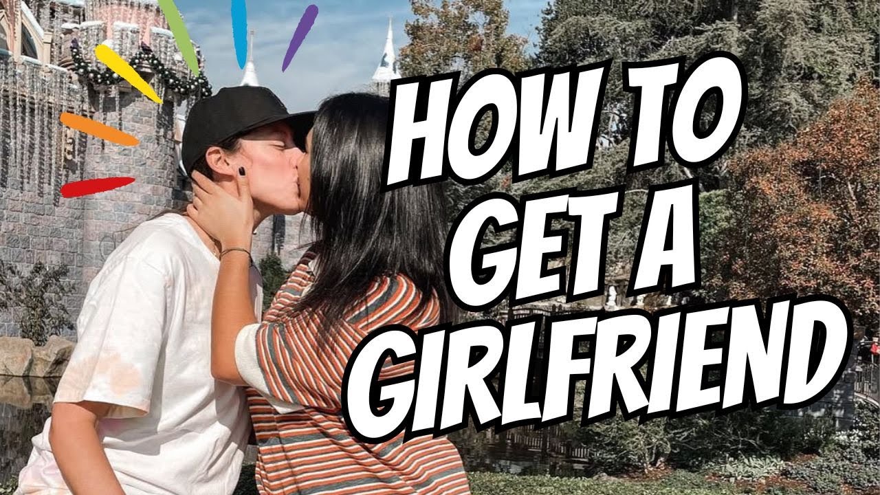 How to ACTUALLY Get a Girlfriend (For Lesbians)