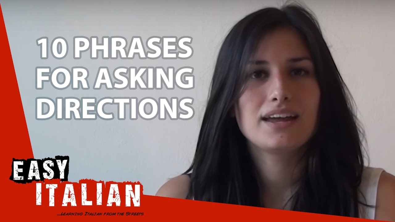 10 phrases for asking directions - Easy Italian Basic Phrases (4)