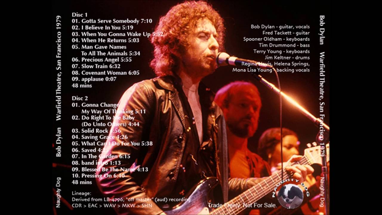 BOB DYLAN   San Francisco, CA; November 8, 1979 disc # 1