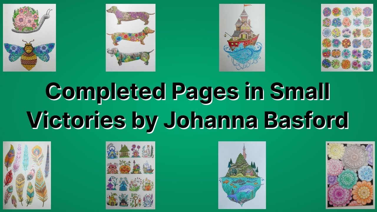 My Completed Pages from Small Victories by Johanna Basford