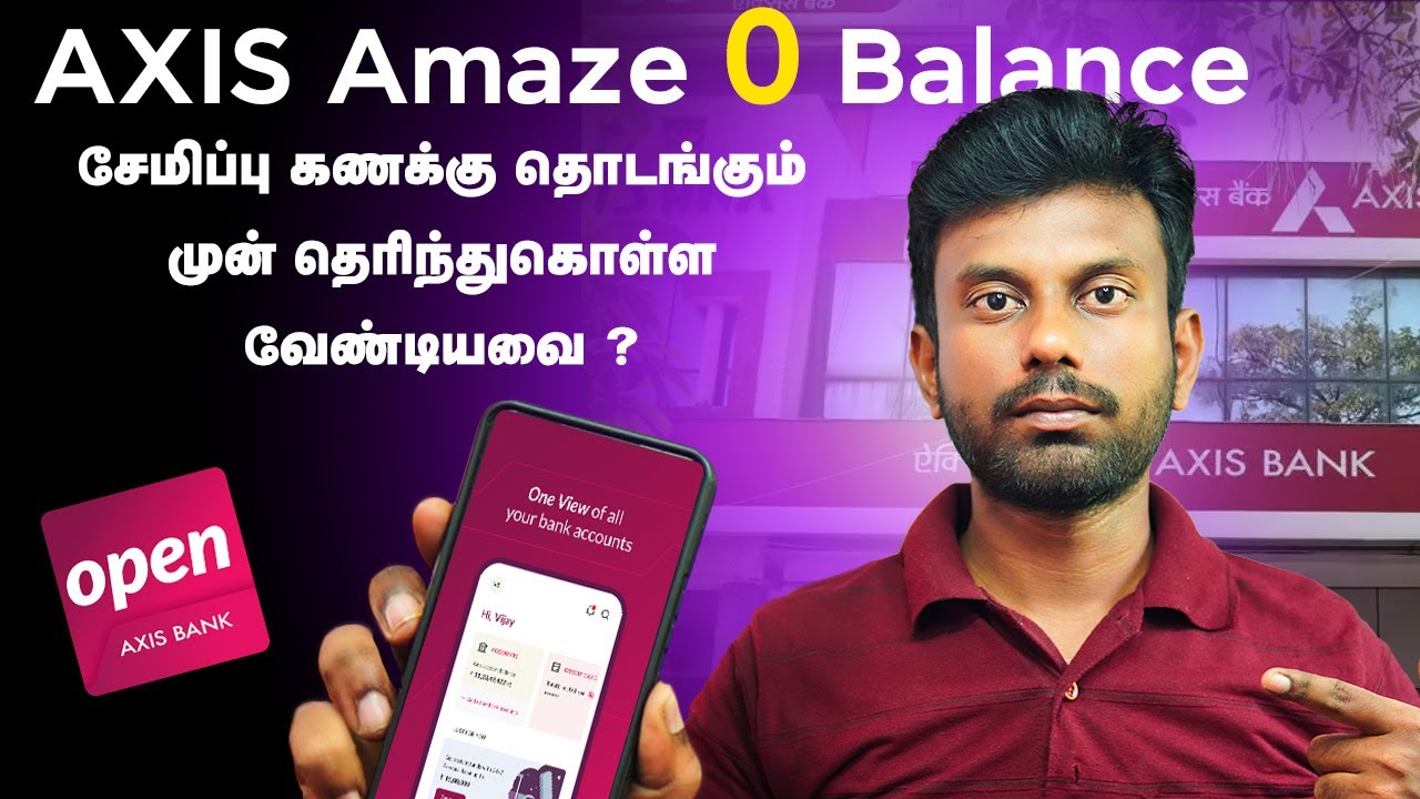 Axis Amaze Zero Balance Account Review Tamil | AXIS Bank Amaze Account Explained In Tamil