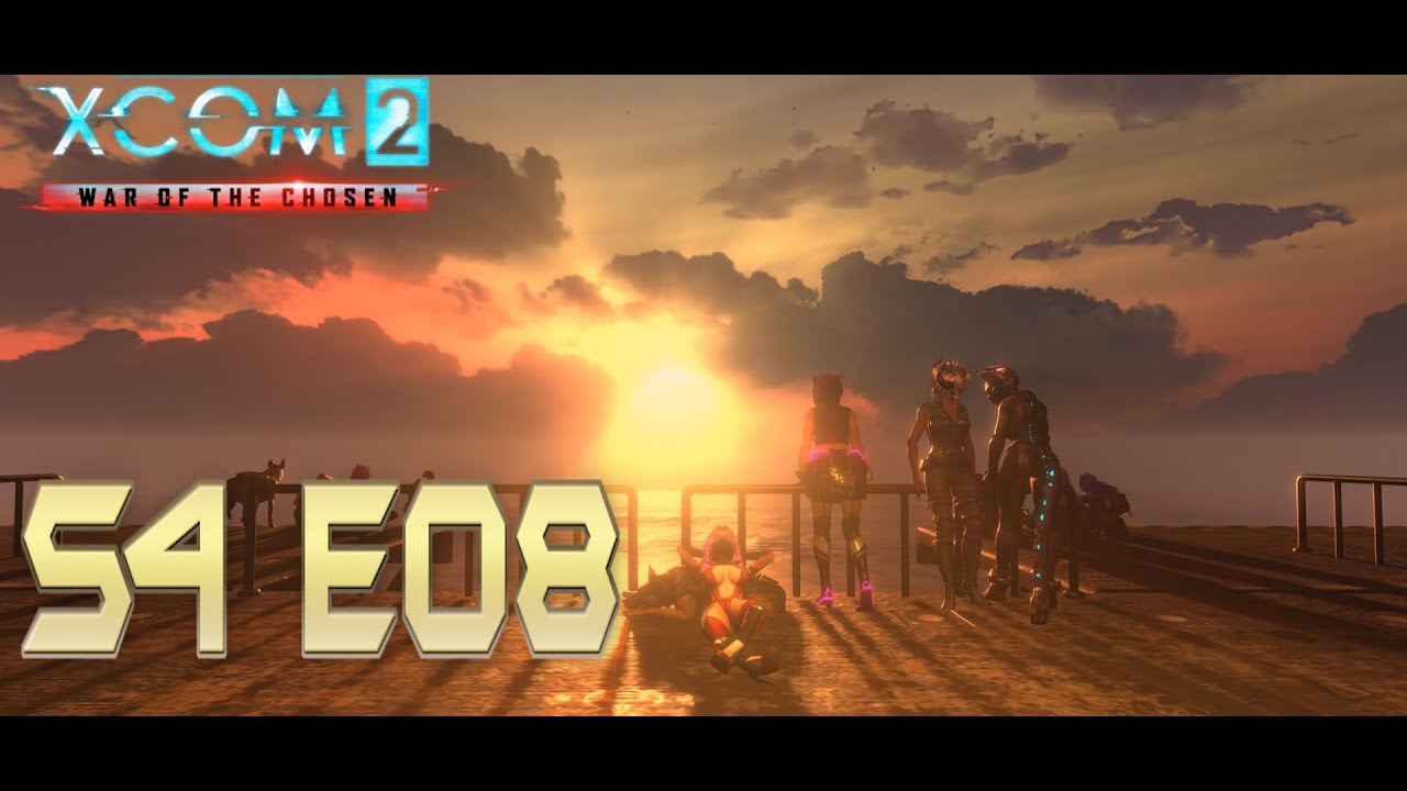 Xcom2 WotC Season 4 E08 - Operation Panty Dog