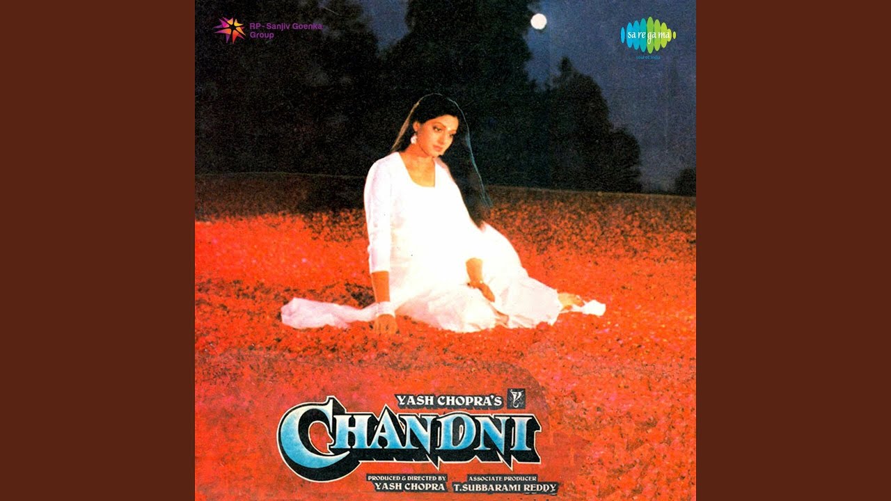 Chandni O Meri Chandni
