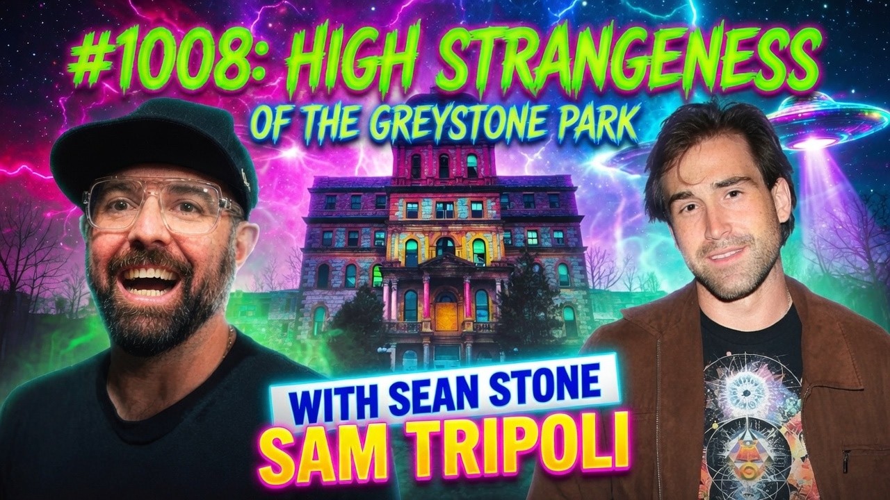 High Strangeness Of The Greystone Park With Sean Stone l Episode 1008