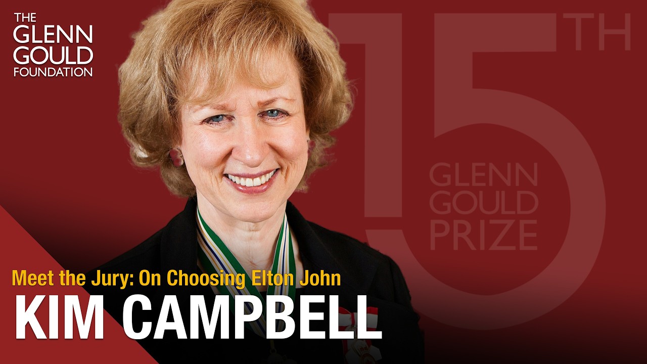 Kim Campbell - Meet the Jury - 15th Glenn Gould Prize