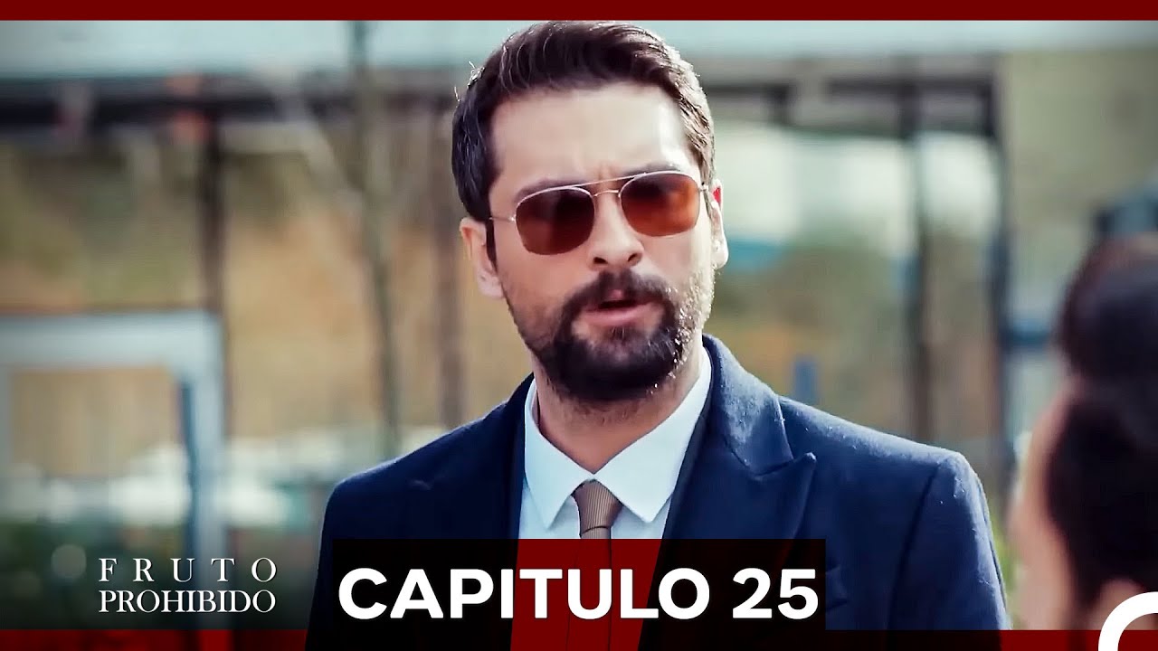 Fruto Prohibido Capitulo 25 (Doblado en Español) (SIN CENSURA)