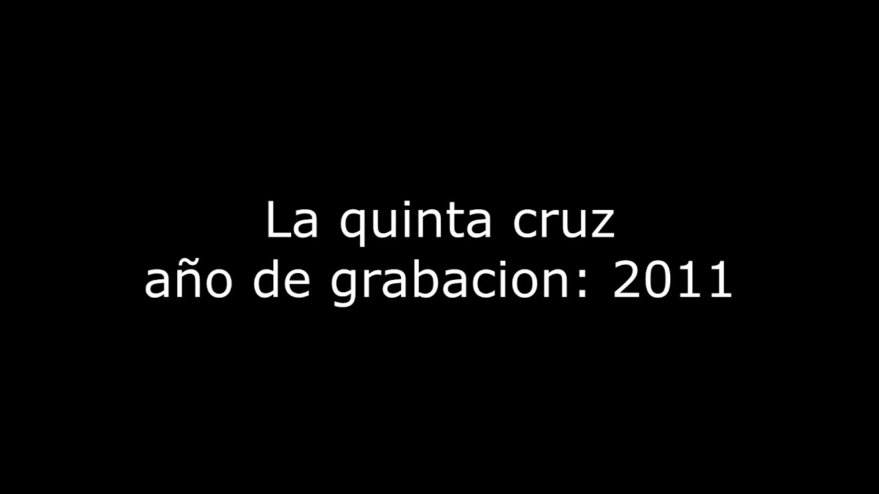 la quinta cruz