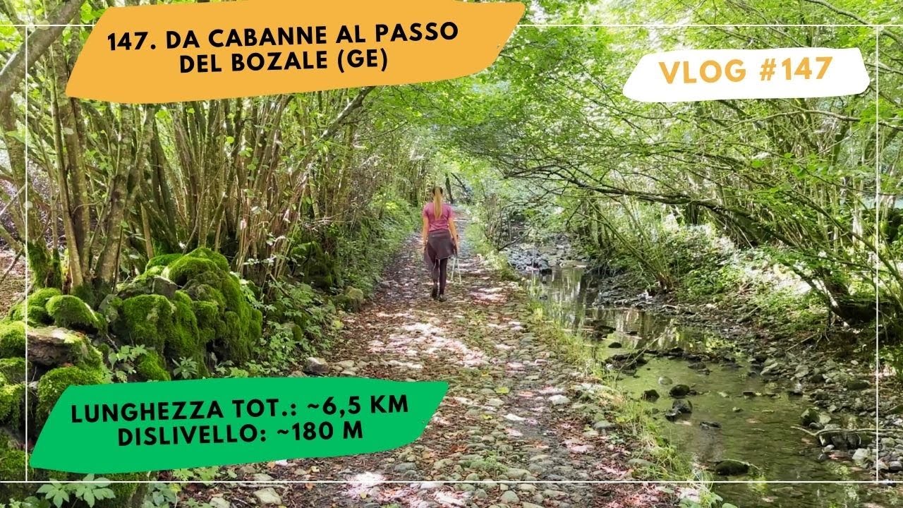 147. Da Cabanne al Passo del Bozale (GE)