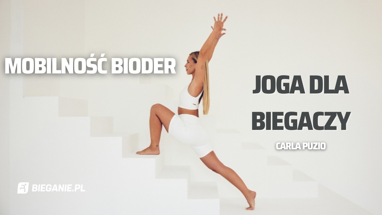 Mobilność bioder: Twój silnik w biegu - Joga dla biegaczy