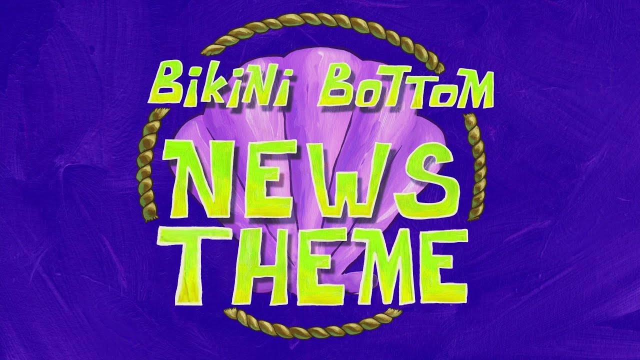 Bikini Bottom News Theme - SpongeBob Soundtrack
