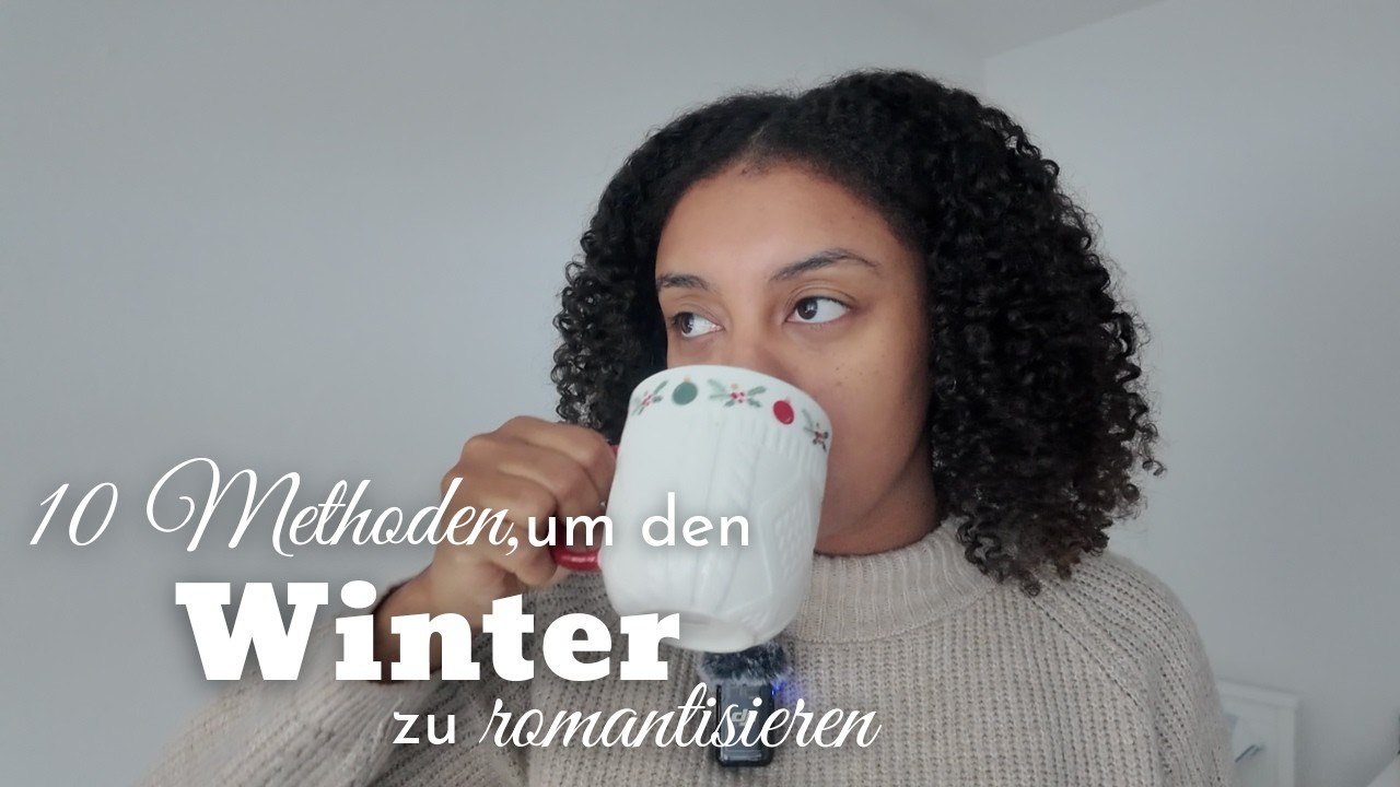 10 Wege, um den Winter (nach Weihnachten) zu romantisieren ✨