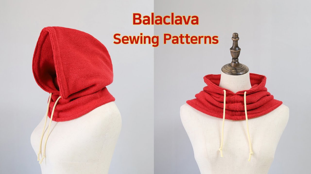 Balaclava Sewing Patterns,neck warmer,hood cowl, Tutorial