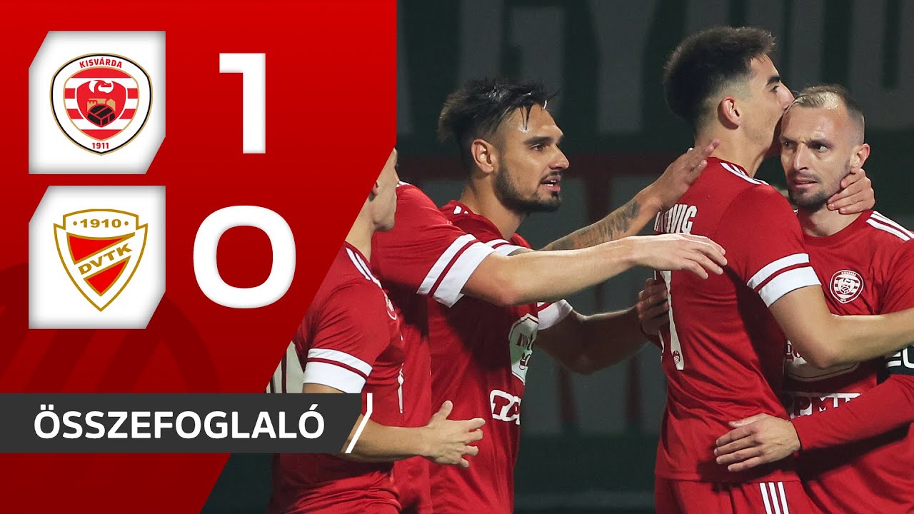 Fizz Liga: Kisv&aacute;rda&ndash;DVTK 1&ndash;0 | &ouml;sszefoglal&oacute;