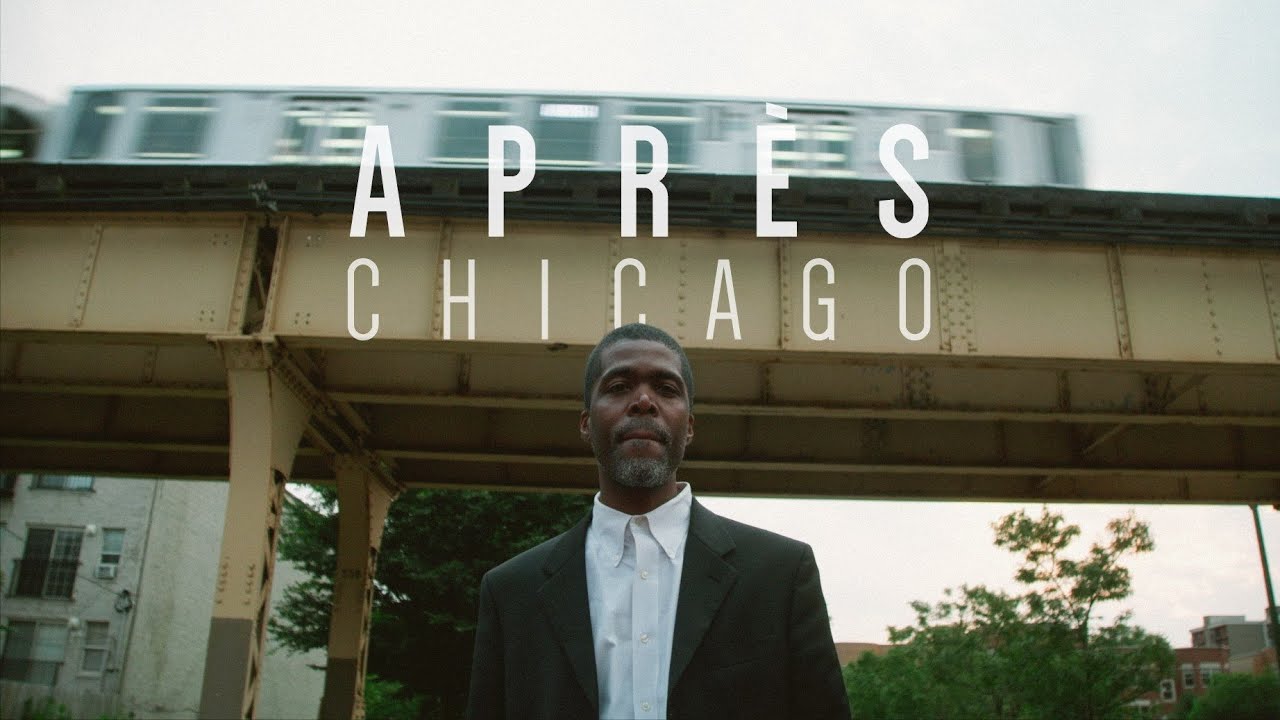 Après - Chicago (Music Video)