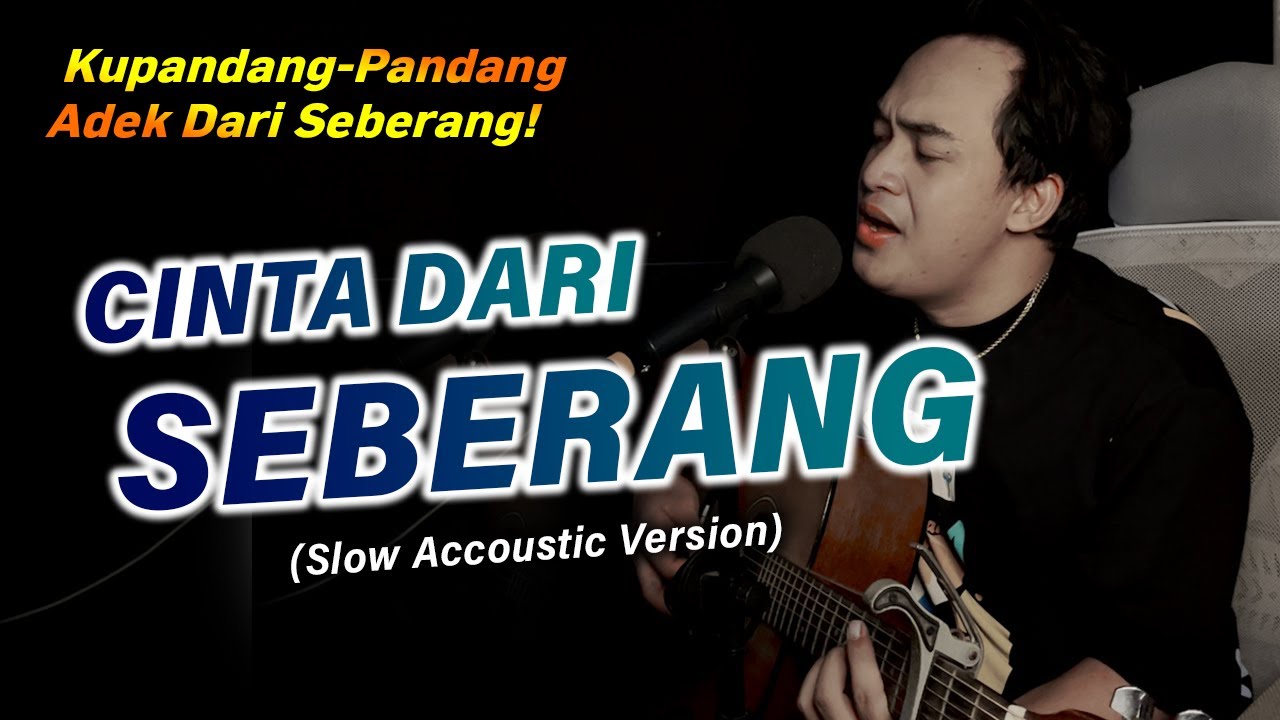 KUPANDANG-PANDANG ADEK DARI SEBERANG ❗🥰 Zidan Ft. Yaya - Cinta Dari Seberang   [COVER AKUSTIK]