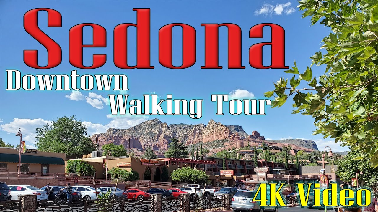 Sedona AZ Walking Tour Downtown 4K 2023   No music
