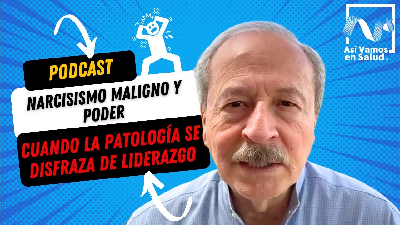 Narcisismo maligno y poder: cuando la patología se disfraza de liderazgo