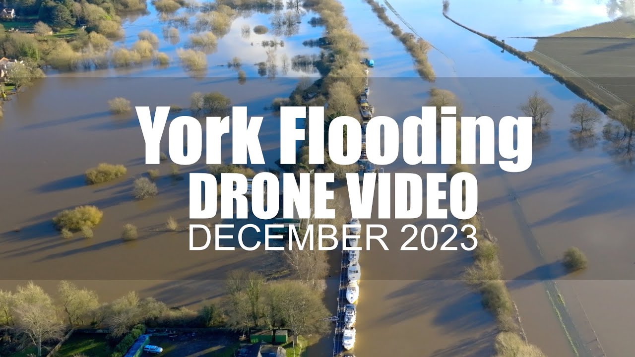 York Floods December 2023 - Fly Along River Ouse South of York to Town Centre