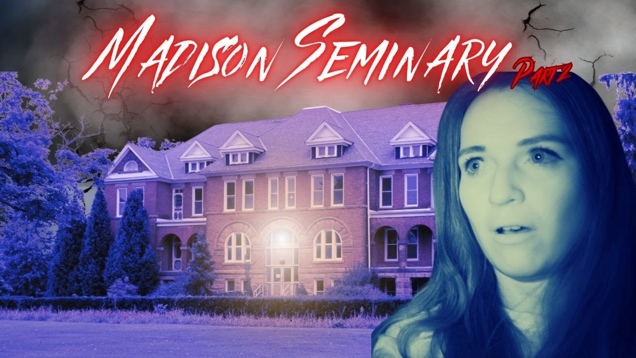 Travel the Dead: Mysteries and Murder at Madison Seminary I Part 2/2 (scary)