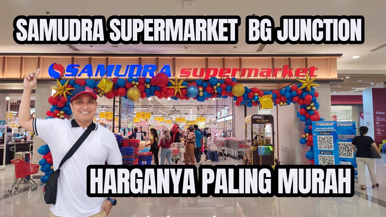Samudra Supermarket BG Junction