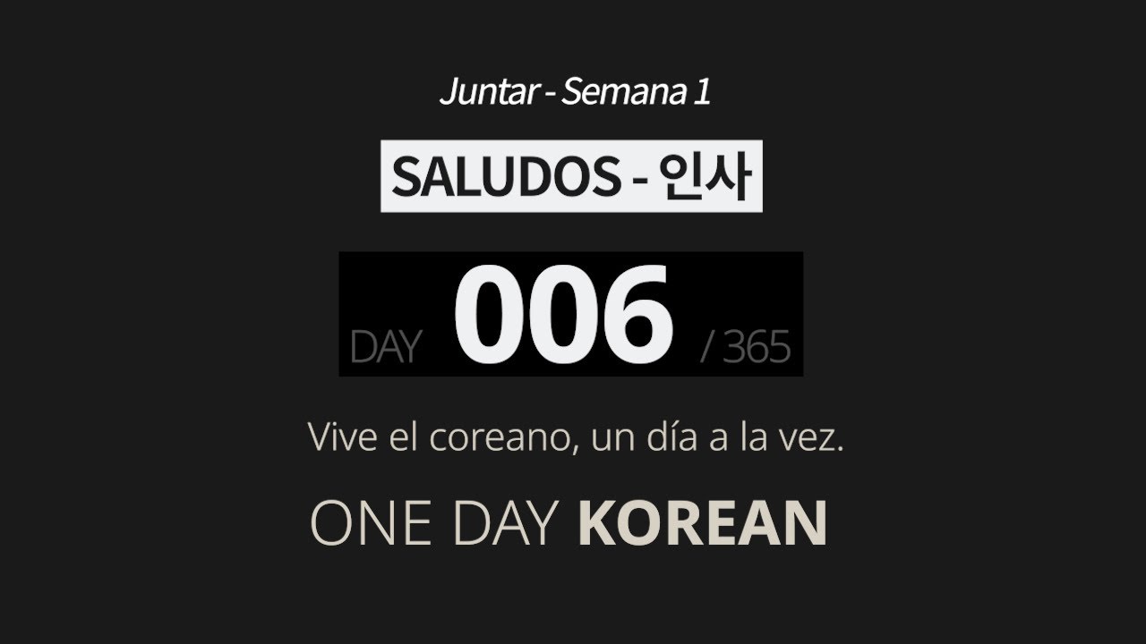 One Day Korean | Day 6 | Juntar - Saludos | Slow Korean Listening & Speaking Practice