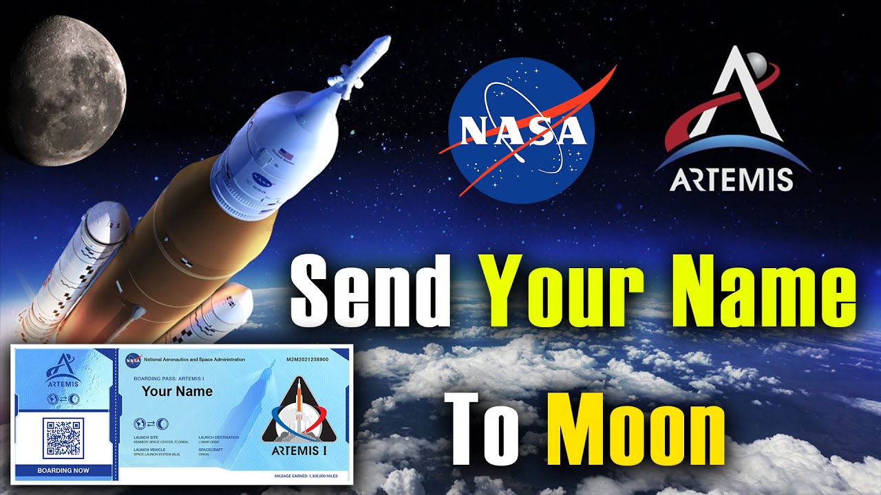 How to Send Your Name to Moon | NASA's Artemis Moon Mission