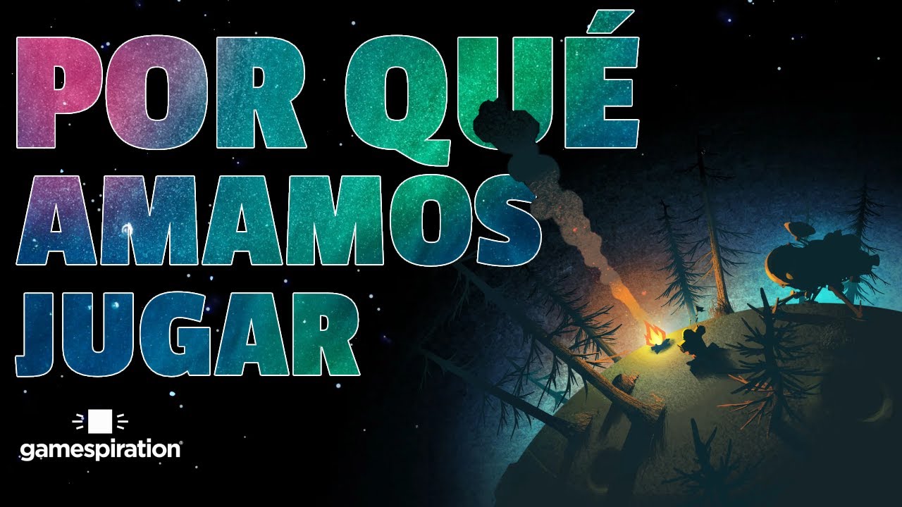 ¿POR QUÉ nos GUSTAN los VIDEOJUEGOS? - gamespiration