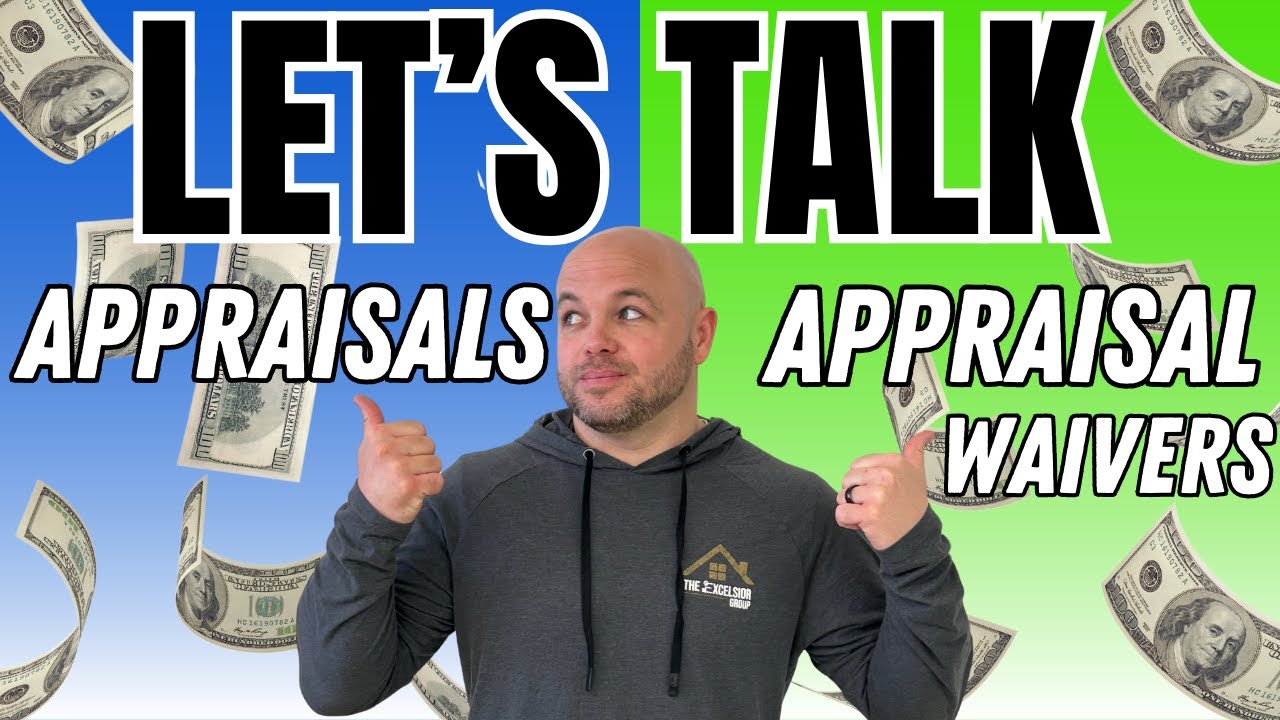 Real Estate Appraisals & Appraisal Waivers---All you Need to Know! #sellingahome  #buyingahome