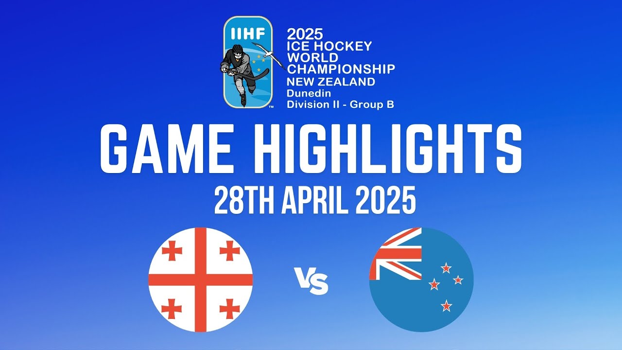 Game Highlights: New Zealand vs Georgia | IIHF Ice Hockey World Championship Division IIB