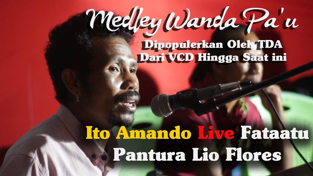 Lagu lio terbaru Ito Amando - Medley Wanda Pa'u Live Fataatu